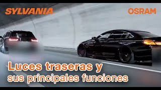 Conoce Las Luces Traseras De Tu Auto Y Sus Principales Funciones- Osram Sylvania