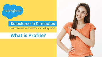 Profile - What is Profile in Salesforce ? | Salesforce Admin Training #profile