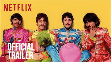 The Beatles | Official Trailer | Netflix