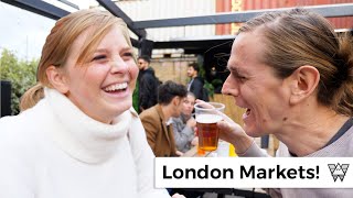 Our FAVORITE London weekend street markets! (Street Food, Crafts, and 2nd Hand Shops)