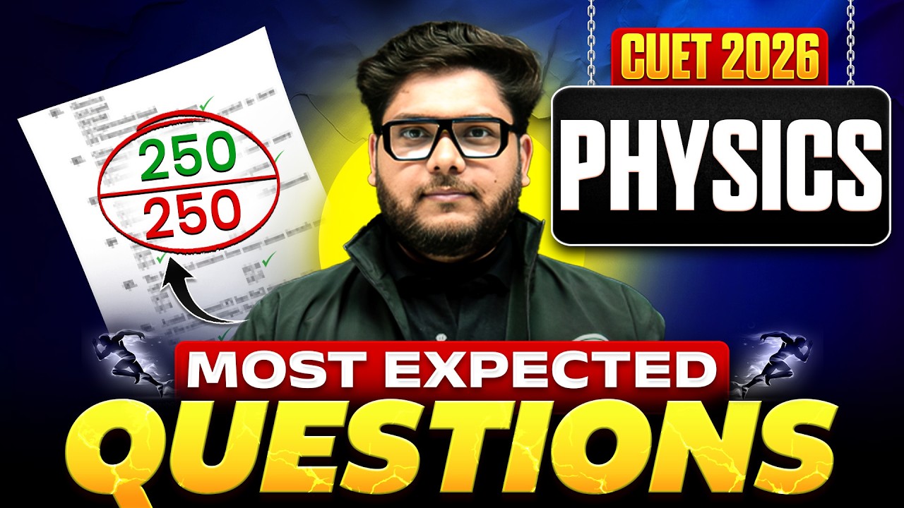 CUET Physics 2026 Full Marathon | Most Expected Questions + PYQs LIVE ...