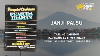 Janji Palsu - Lagu-Lagu Hits Tarling Bayangkara Putra Buana
