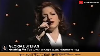 Gloria Estefan • Anything For You (Live at The Royal Variety Performance 1992)