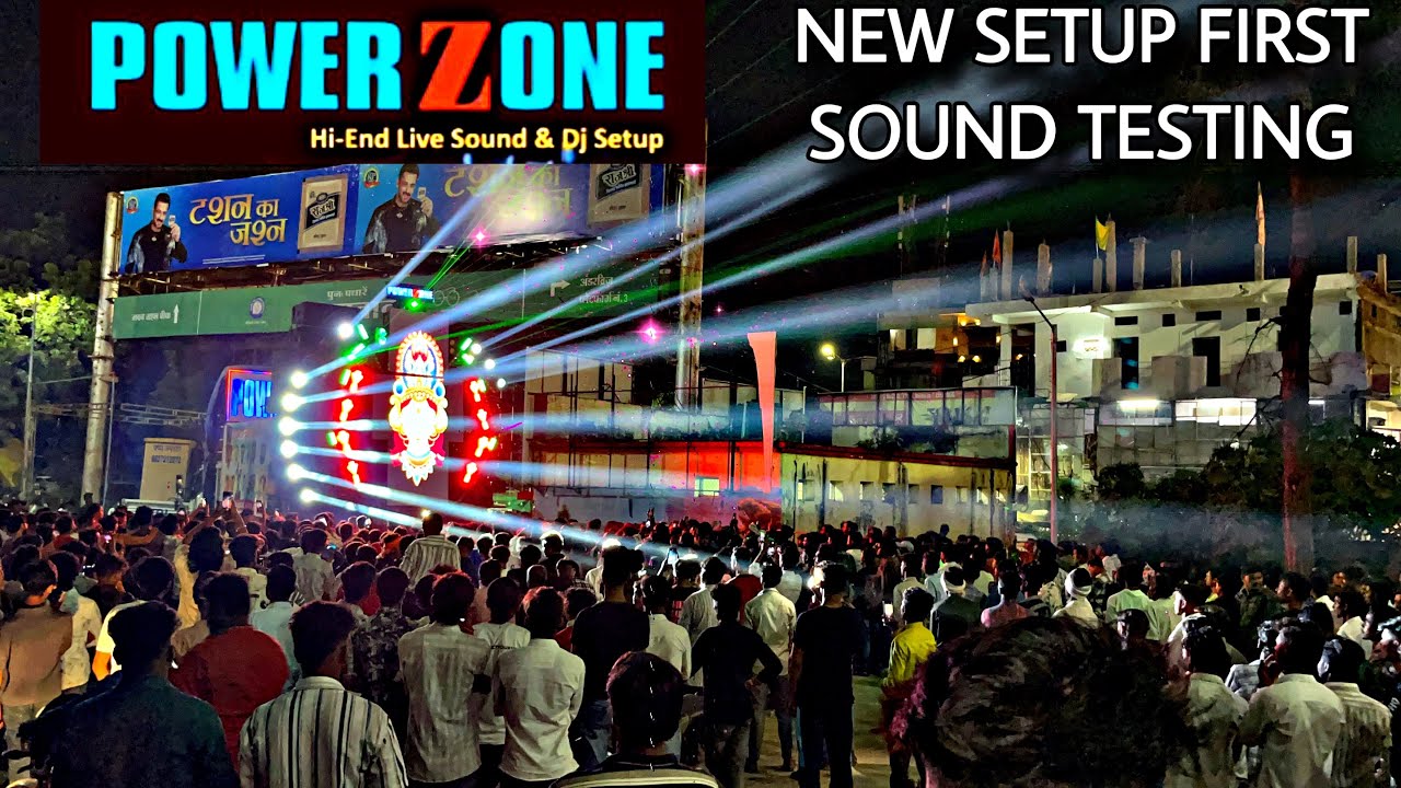DJ POWERZONE NEW SETUP FIRST TIME SOUND TEST JABALPUR MADAN MAHAL 2025|BIGGEST DJ CROWD