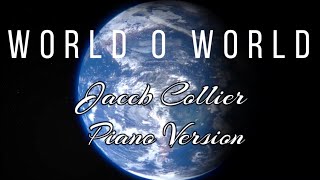 World O World - Jacob Collier - Piano Version