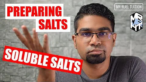 Preparing Soluble Salts