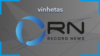 Cronologia de Vinhetas da: Record News (2007-2020)