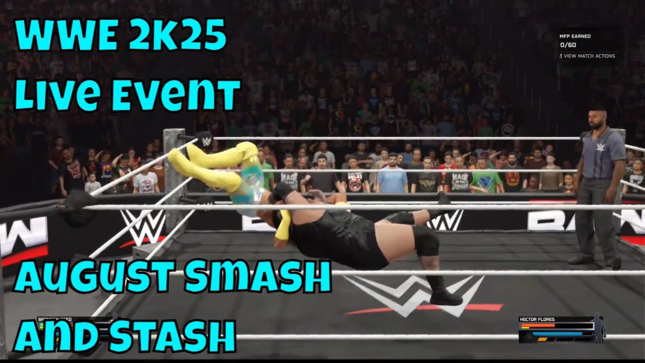 Прямой эфир WWE 2k25 My Faction: Августовский Smash и Stash. Рид против Флореса.