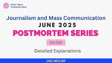 Q11- Q20 Mass Communication and Journalism June 2025  Post Mortem Series | UGC NET/JRF  | Strategy