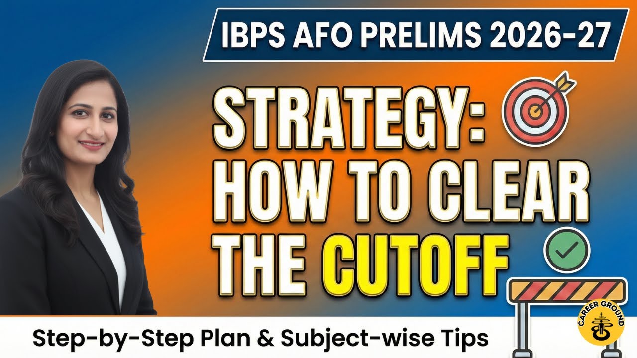 IBPS AFO Prelims Strategy 2025 | How to Clear Cutoff Easily | Section-wise Tips Smart Plan 