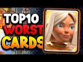 Pro Ranks Clash Royale's 10 WORST Cards! (Buffs Needed?)
