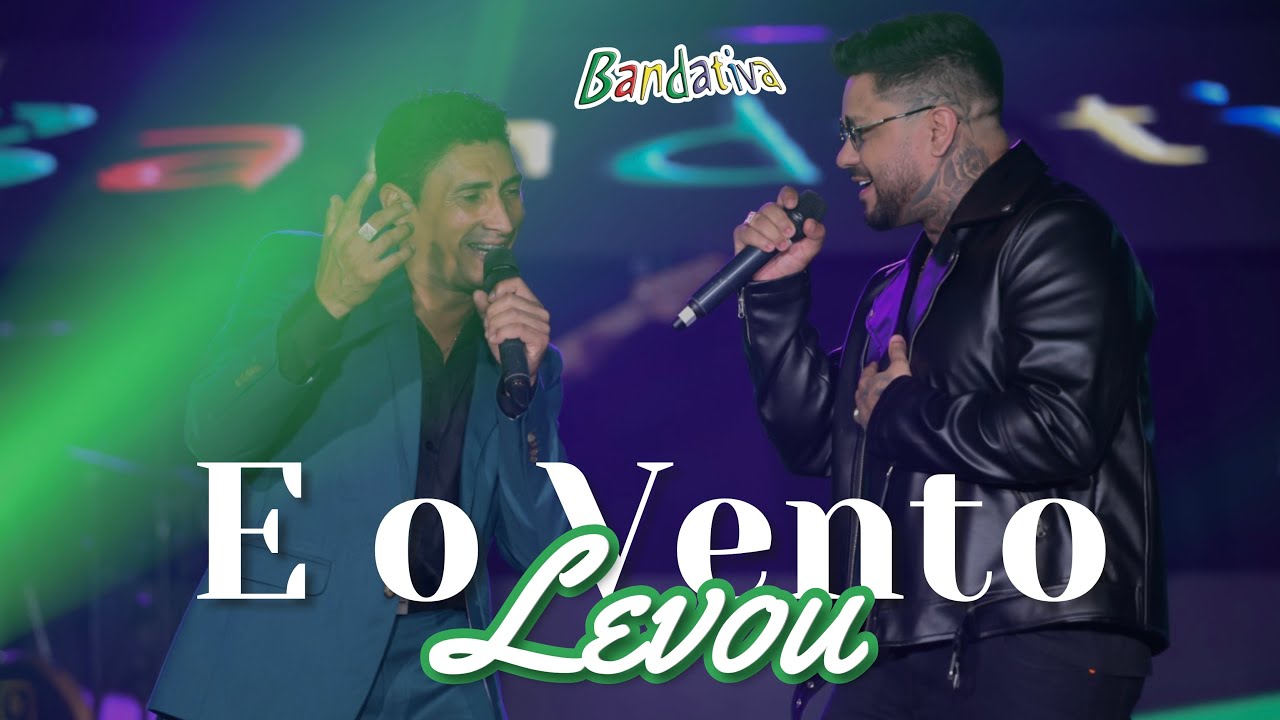Bandativa - E o Vento Levou ( DVD AO VIVO )
