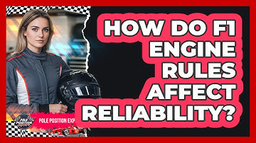 How Do F1 Engine Rules Affect Reliability?