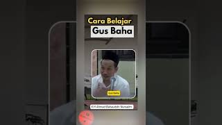 CARA BELAJAR - GUS BAHA !!! #ngaji #gusbaha #belajar