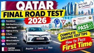 Qatar Final Road Test 2026 | Complete Driving Test Tips | How to Pass First Time
