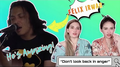 First time REAKSI Felix Irwan covering Oasis’ “Don’t look back in anger” || very nostalgic! Great!❤️