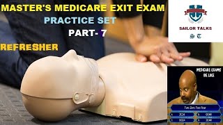 MEDICARE / MFA / EFA REFRESHER EXIT EXAM PRACTICE PART-7 / MERCHANT NAVY / GOOD LIFE