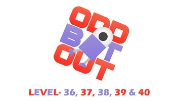 ODD BOT OUT Level 36 to 40 gameplay || ODD BOT OUT gameplay #08