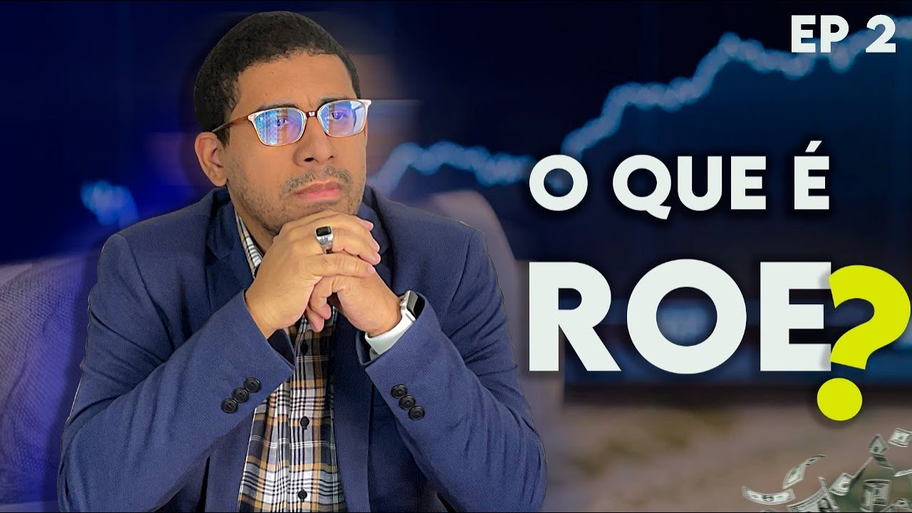O QUE É ROE? | ENTENDA A SUA IMPORTÂNCIA
