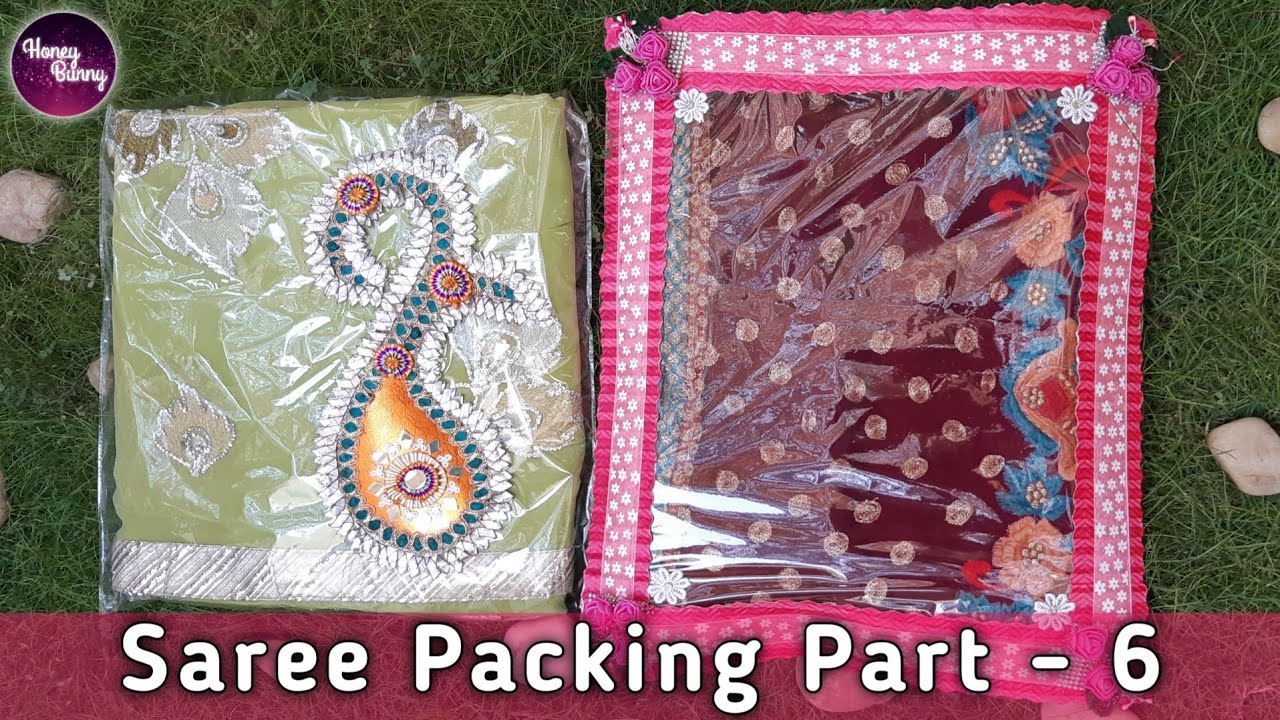 Saree Packing Part - 6