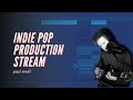 Making Indie Pop Live on Twitch | Higlights 01