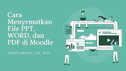 Cara Menyematkan File PPT, WORD, dan PPT di Moodle
