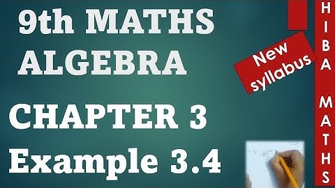 9th maths chapter 3 example 3.4 tn samacheer hiba maths