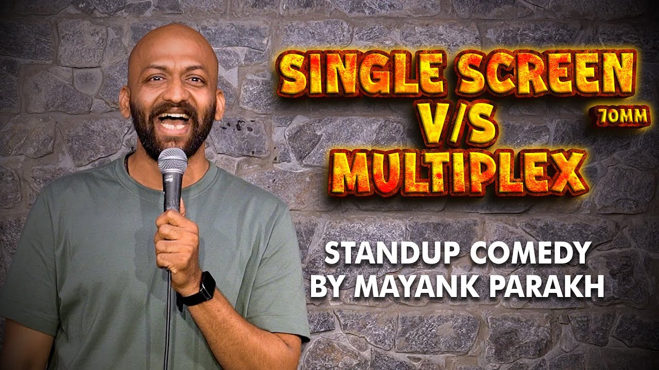 Single Screen | Stand Up Comedy by Mayank Parakh
