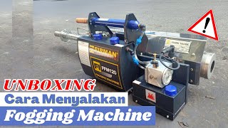 Cara Menghidupkan Firman Fogging Machine FMM120 Mesin Fogging Nyamuk, Hama &amp; Disinfektan Sanitizer