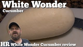 ⟹ WHITE WONDER Cucumber | Cucumis sativus | Cucumber Review