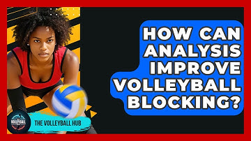 How Can Analysis Improve Volleyball Blocking? - The Volleyball Hub