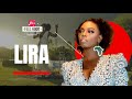 FEEL GOOD LIVE SESSIONS PRESENTS LIRA