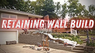 Building a Retaining Wall (Part 2)