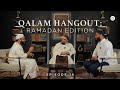 Qalam Hangout Gratitude The Key To A Content Heart Juz 14 Reflections 