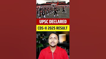 UPSC CDS 2 2025 Result Out Check Now 🔥