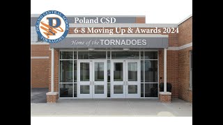 Poland CSD Middle School Academic Award Ceremony & 8th Grade Moving Up Ceremony 2024