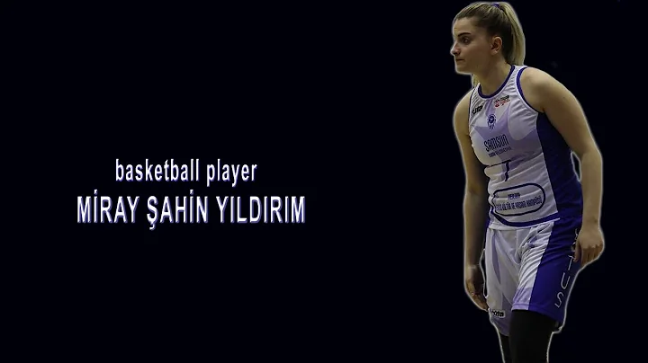 Miray ahin Yildirim Highlights Season 2016/2017