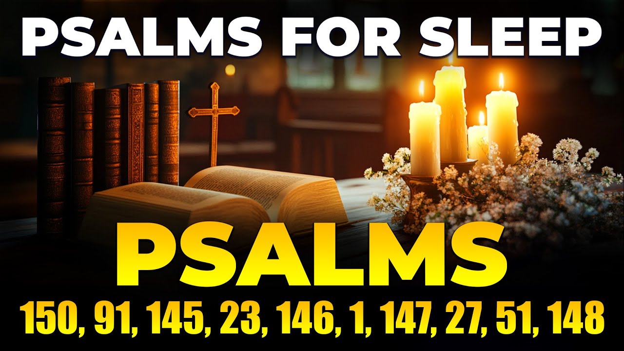 psalms-for-sleep-psalm-150-91-145-23-146-1-147-27-51-148