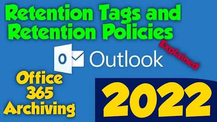 Retention Policies, Retention Tags in Archive Full Explanation | Office 365