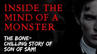 The Twisted Mind of Son of Sam: What Drove Him to Kill?