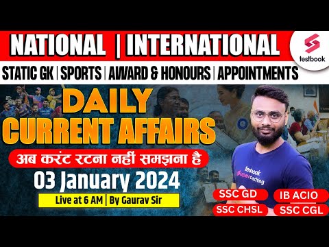 3 January Current Affairs 2024 | Current Affairs Today | Daily Current Affairs | By Gaurav Sir