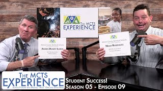 The MCTS Experience - Student Success!