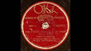 Billy Richardson's Last Ride ~ Vernon Dalhart Accomp. By Guitar, Fiddle, and Harmonica (1926) (Okeh)