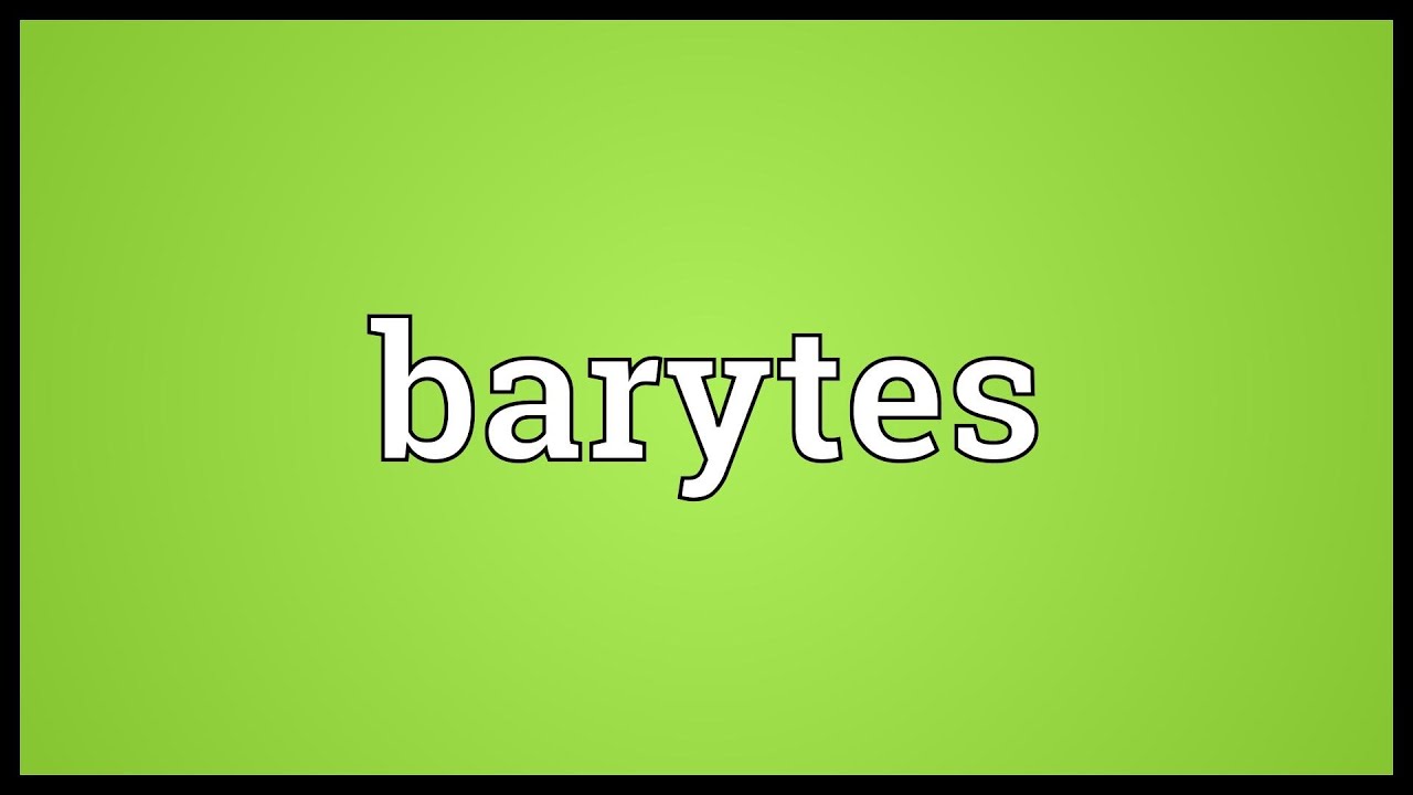 Barytes Meaning