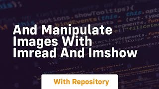 and manipulate images with imread and imshow