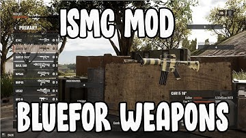 All Primary Weapons ISMC MOD Bluefor Insurgency Sandstorm Mods