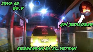 #221 Fast Respone Kebakaran Di Jl.Vetran Gg.9 (Sembilan)