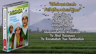 Sholawat Arsada Full Album Antal Hana