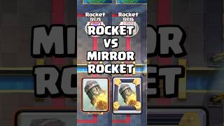 Rocket 🚀 Vs Mirror Rocket 🚀 #clashroyale #shorts