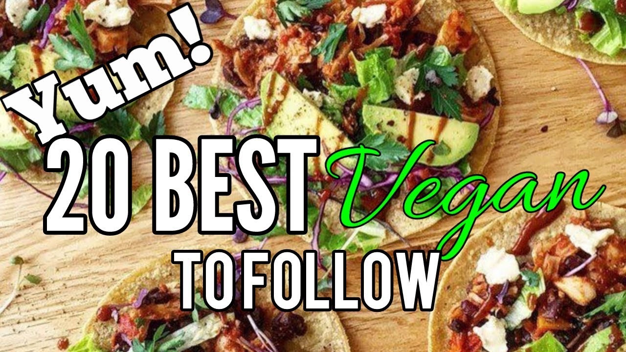 20 Ultimate Vegan Instagram Accounts To Follow YouTube